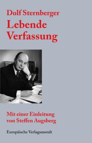 Lebende Verfassung | Dolf Sternberger