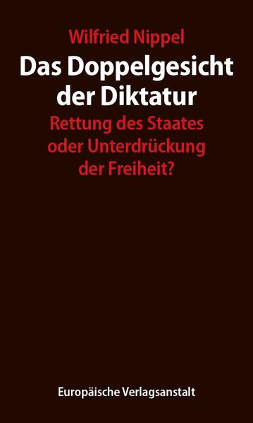 Das Doppelgesicht der Diktatur | Wilfried Nippel