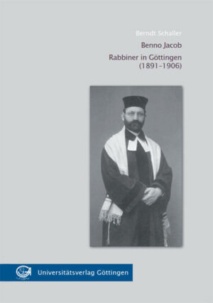 Benno Jacob Rabbiner in Göttingen (1891-1906) | Bundesamt für magische Wesen