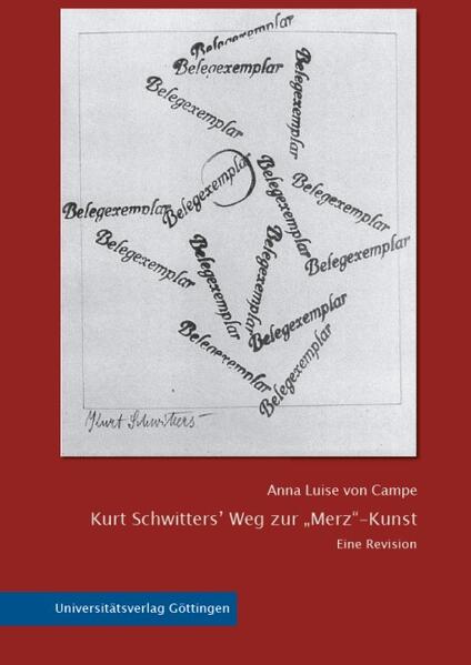 Kurt Schwitters' Weg zur "Merz"-Kunst | Anna Luise von Campe