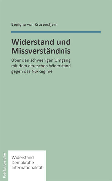Widerstand und Missverständnis | Benigna von Krusenstjern