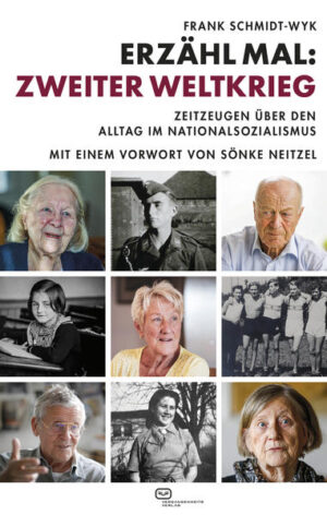 Erzähl mal: Zweiter Weltkrieg | Frank Schmidt-Wyk
