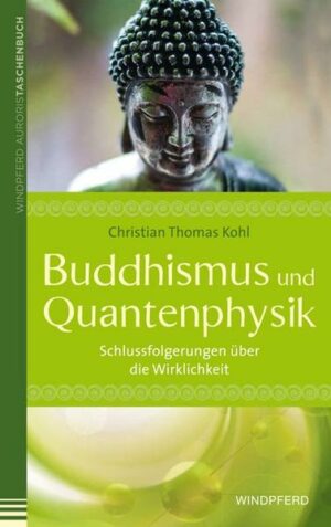 Buddhismus und Quantenphysik | Bundesamt für magische Wesen