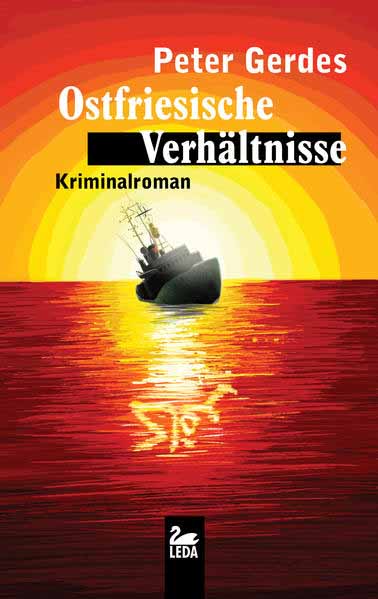 Ostfriesische Verhältnisse | Peter Gerdes