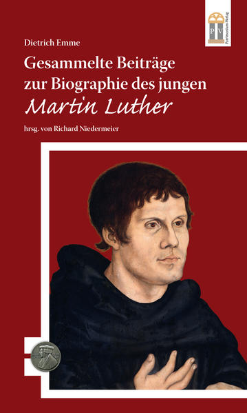 Gesammelte Beiträge zur Biographie des jungen Martin Luther | Bundesamt für magische Wesen