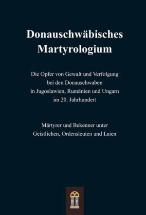 Donauschwäbisches Martyrologium | Bundesamt für magische Wesen