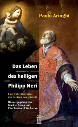 Das Leben des heiligen Philipp Neri | Bundesamt für magische Wesen