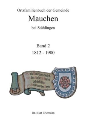 Ortsfamilienbuch der Gemeinde Mauchen bei Stühlingen | Bundesamt für magische Wesen