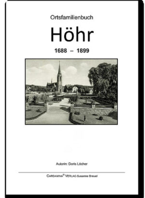 Ortsfamilienbuch Höhr 1688-1899 | Bundesamt für magische Wesen