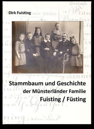 Stammbaum und Geschichte der Münsterländer Familie Fuisting: Füsting | Bundesamt für magische Wesen