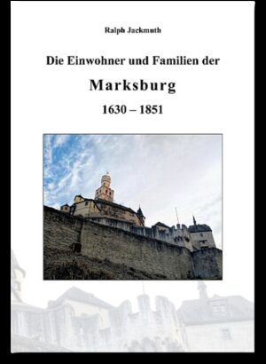 Die Einwohner und Familien der Marksburg 1630-1851 | Bundesamt für magische Wesen
