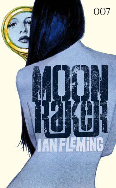 James Bond Moonraker | Ian Fleming