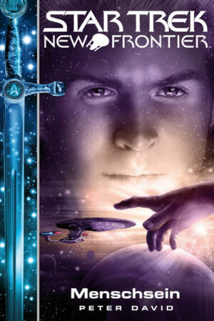 Star Trek - New Frontier 11: Menschsein | Bundesamt für magische Wesen