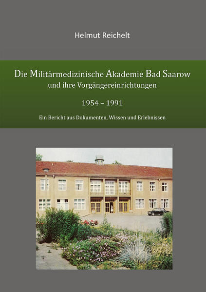 Die Militärmedizinische Akademie Bad Saarow und ihre Vorgängereinrichtungen 1954 - 1991 | Bundesamt für magische Wesen