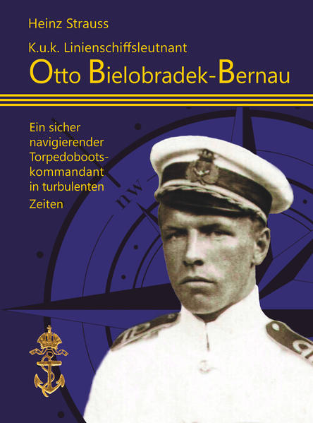 K.u.k Linienschiffsleutnant Otto Bielobradek-Bernau | Bundesamt für magische Wesen