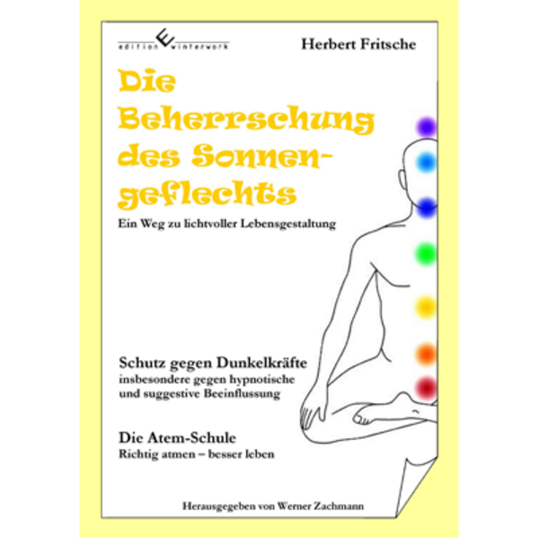 Eine Rarität erscheint! Die drei Bände Herbert Fritsches „Die Beherrschung des Sonnengeflechts“, „Schutz gegen Dunkelkräfte“ und die „Atem-Schule“ sind frühe Schriften von ihm, die mit dieser Ausgabe der Welt zurückgegeben werden. Es sind Abhandlungen, die sich mit den darin vorgestellten Übungen vor allem an die Praktiker esoterischer Wege richten