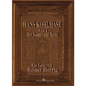 Das Epos „Hans Kohlhase“ von Reiner Herrig zeichnet den berühmten Kriminalfall des 16. Jahrhunderts an Hand von Gerichtsakten historisch weitgehend getreu nach. Neben vieler Literatur war das Werk „Hans Kohlhase“ von Malte Dießelhorst und Arne Duncker, erschienen in der Rechtshistorischen Reihe bei Peter Lang, die Hauptquelle der Recherchen.