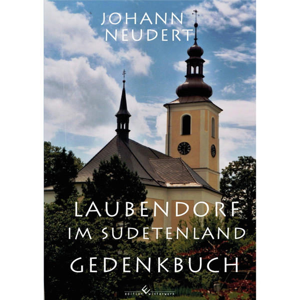 Laubendorf im Sudetenland - Gedenkbuch | Bundesamt für magische Wesen