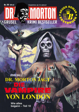 Dr. Morton 99: Dr. Morton jagt die Vampire von London | Bundesamt für magische Wesen