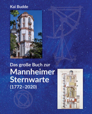 Das große Buch zur Mannheimer Sternwarte (1772-2020) | Bundesamt für magische Wesen