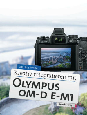 Kreativ fotografieren mit Olympus OM-D E-M1 | Bundesamt für magische Wesen