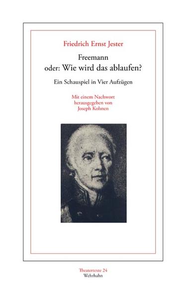 Friedrich Ernst Jester (1743-1822), bedeutender Königsberger Jurist und Freimaurer der Kant-Zeit, verwaltete eine Reihe gehobener Ämter im preußischen Forstdepartment und beendete seine Karriere als angesehener Oberforstmeister. Er war der Verfasser mannigfacher anerkannter Fachschriften über das preußische Forstwesen und zugleich erfolgreicher Autor beliebter Opernlibretti und Theaterkomödien. Das Schauspiel 'Freemann oder Wie wird das ablaufen?' (1790) ist neben seinem 'Dorfprediger' (1792) und der in Gemeinschaftsarbeit mit dem Musiker Friedrich Ludwig Benda geschaffenen Oper 'Louise' (1789) das erfolgreichste Bühnenwerk Jesters. Es war von Anbeginn so beliebt, dass es gleich mehrere Male nachgedruckt und bis zum Ende des Jahrhunderts an verschiedenen Orten rund ein halbes Dutzend Neuauflagen erlebte, die über die Grenzen Ostpreußens hinaus in vielen Gegenden Deutschlands mit Interesse aufgenommen und auf die Bühne gebracht wurden.