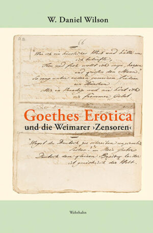 Goethes Erotica und die Weimarer Zensoren | Bundesamt für magische Wesen