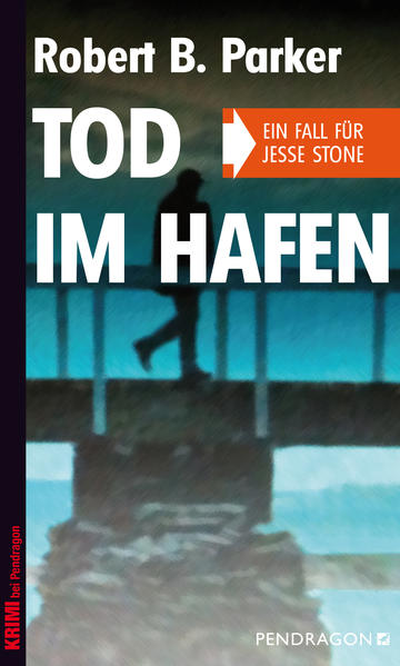 Tod im Hafen Ein Fall für Jesse Stone, Band 5 | Robert B. Parker