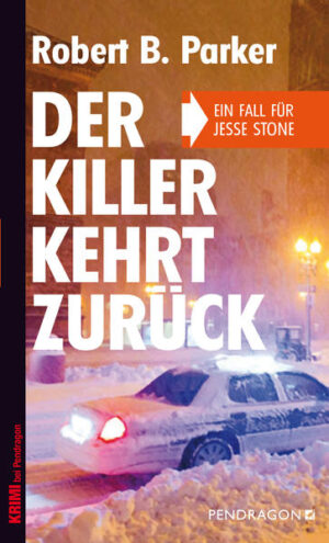 Der Killer kehrt zurück Ein Fall für Jesse Stone, Band 7 | Robert B. Parker