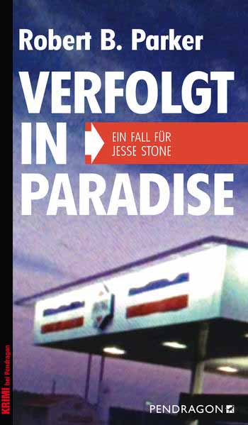 Verfolgt in Paradise Ein Fall für Jesse Stone, Band 8 | Robert B. Parker