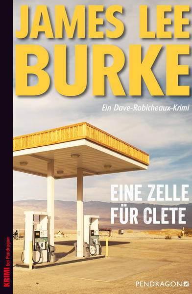 Eine Zelle für Clete Ein Dave Robicheaux-Krimi, Band 18 | James Lee Burke