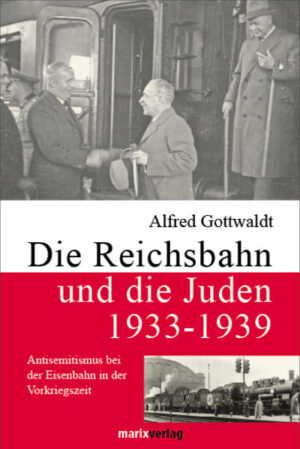 Die Reichsbahn und die Juden 1933-1939 | Bundesamt für magische Wesen