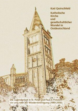 Katholische Kirche und gesellschaftlicher Wandel in Ostdeutschland | Bundesamt für magische Wesen