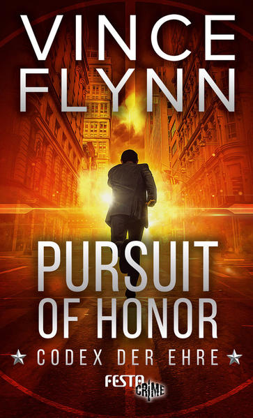 Pursuit of Honor - Codex der Ehre | Vince Flynn