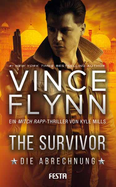 The Survivor - Die Abrechnung | Vince Flynn und Kyle Mills