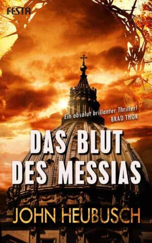 Das Blut des Messias | John Heubusch