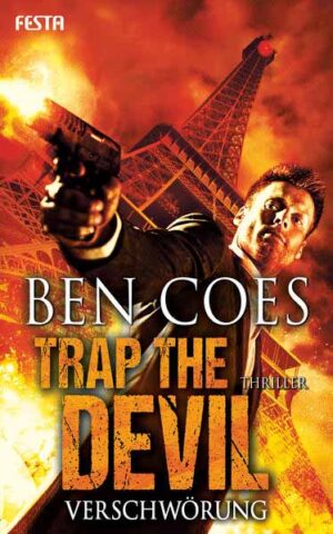 Trap the Devil - Verschwörung | Ben Coes