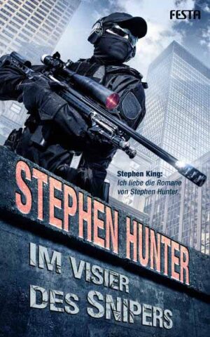 Im Visier des Snipers | Stephen Hunter