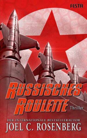 Russisches Roulette | Joel C. Rosenberg