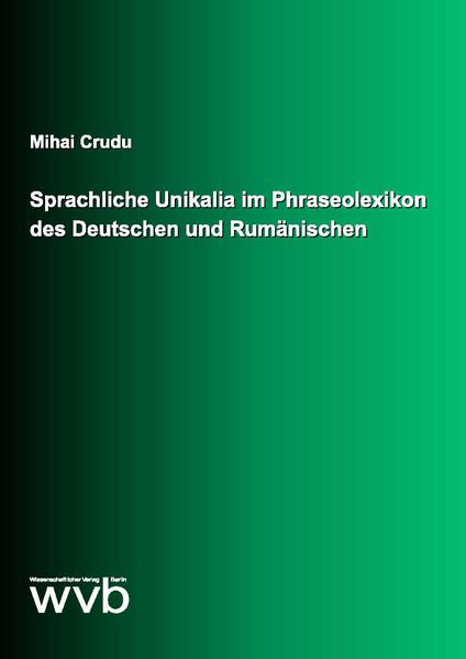 Sprachliche Unikalia im Phraseolexikon des Deutschen und Rumänischen | Bundesamt für magische Wesen