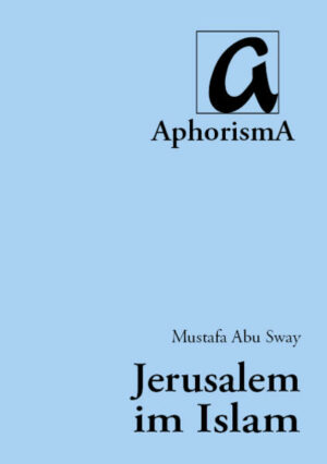Jerusalem im Islam | Bundesamt für magische Wesen