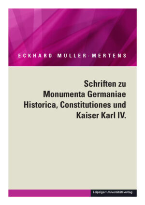 Ausgewählte Schriften in fünf Bänden: Schriften zu Monumenta Germaniae Historica