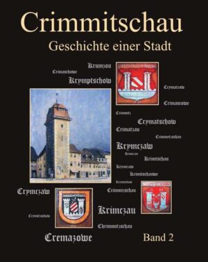 Crimmitschau - Geschichte einer Stadt - Band II | Bundesamt für magische Wesen