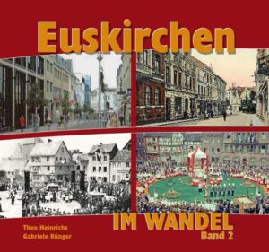 Euskirchen im Wandel - Band 2 | Bundesamt für magische Wesen