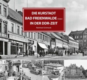 Die Kurstadt Bad Freienwalde in der DDR-Zeit | Bundesamt für magische Wesen