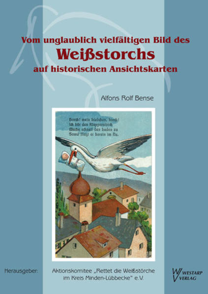 Vom unglaublich vielfältigen Bild des Weißstorchs auf historischen Ansichtskarten | Bundesamt für magische Wesen