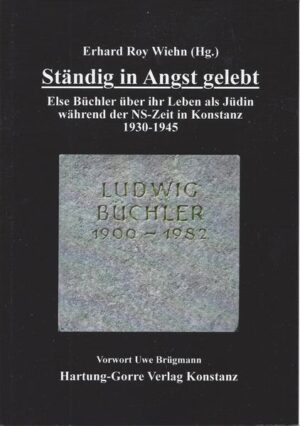 Ständig in Angst gelebt | Erhard Roy Wiehn, Uwe Brügmann