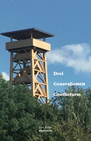 Drei Generationen Goetheturm | Bundesamt für magische Wesen