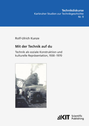 Mit der Technik auf du : Technik als soziale Konstruktion und kulturelle Repräsentation