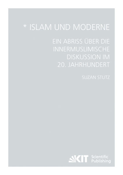 Islam und Moderne - Ein Abriss über die innermuslimische Diskussion im 20. Jahrhundert | Bundesamt für magische Wesen